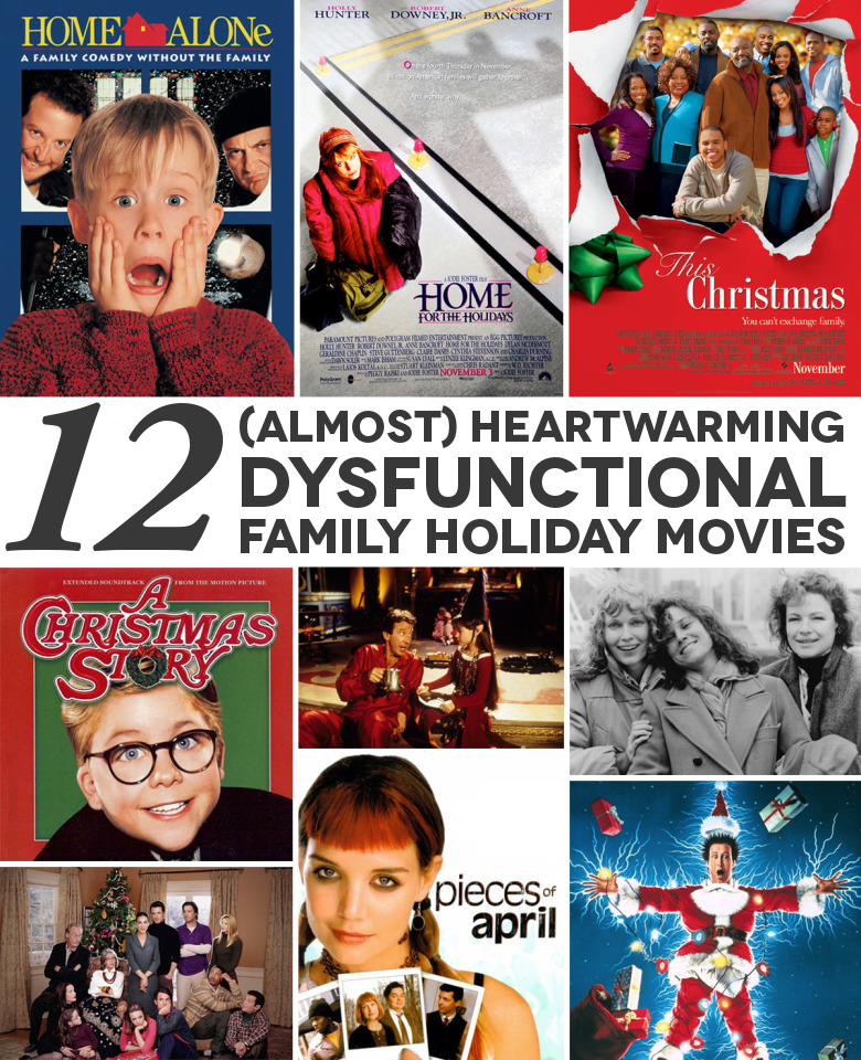 12 (Almost) Heartwarming Dysfunctional Family Holiday Movies A