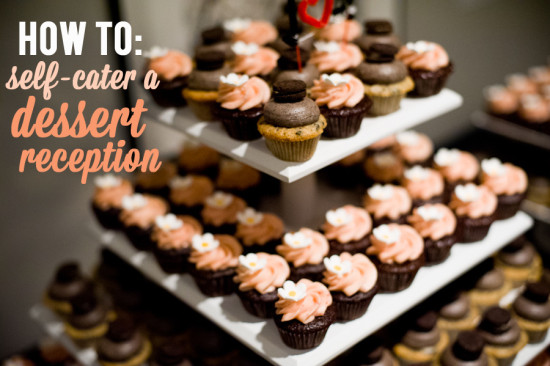 11 Ideas For Self Catering Your Dessert Reception | A Practical Wedding