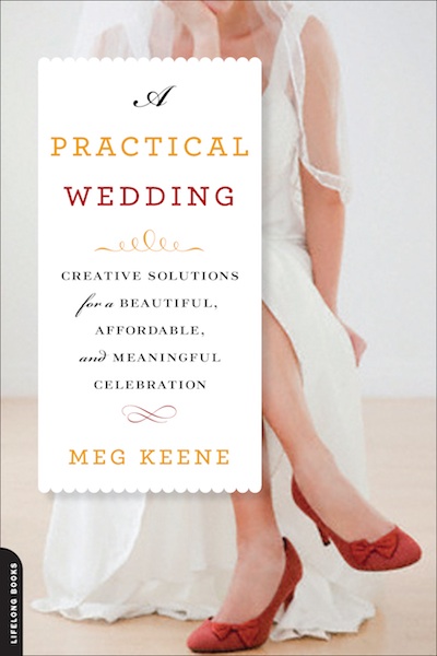 A Practical Wedding Book by Meg Keene