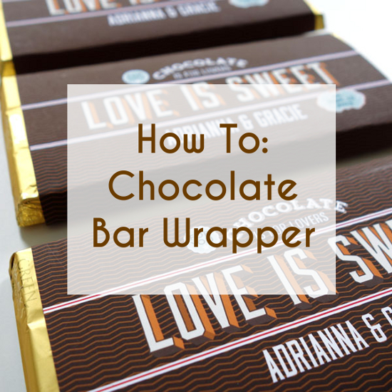 how to make your own chocolate bar wrapper for your wedding