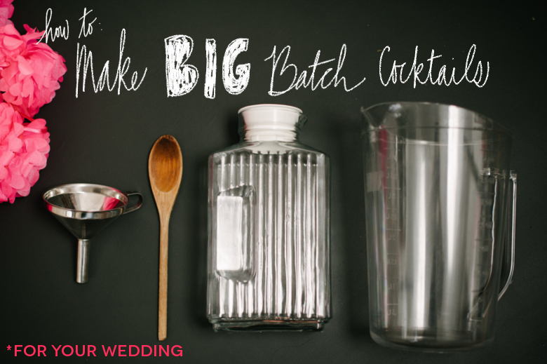 Big Batch Cocktail Recipe | A Practical Wedding
