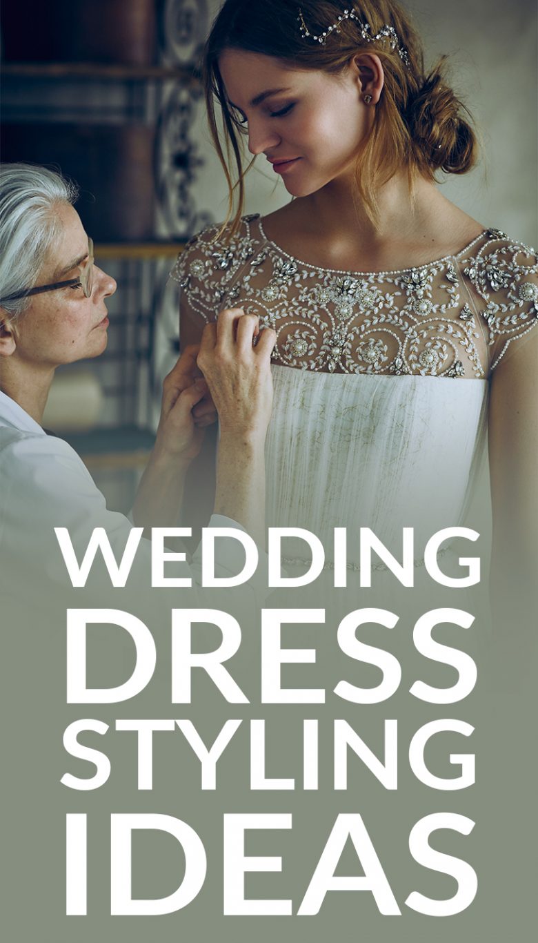 "Wedding Dress Styling Ideas" text over a seamstress sewing beading on a model 's wedding dress
