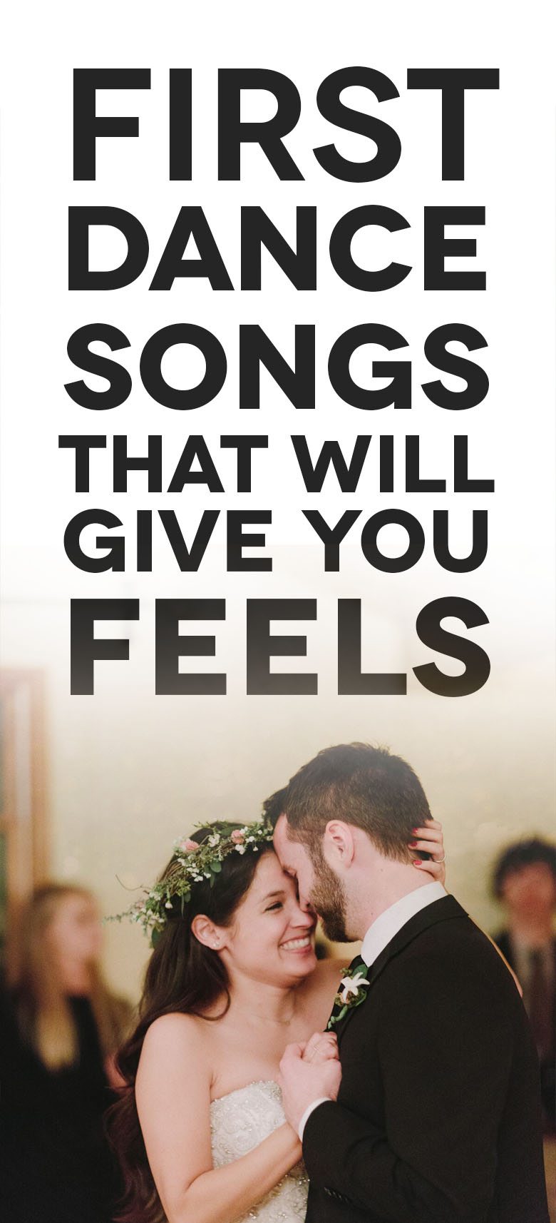 65 Best First Dance Songs That You'll Adore A Practical
