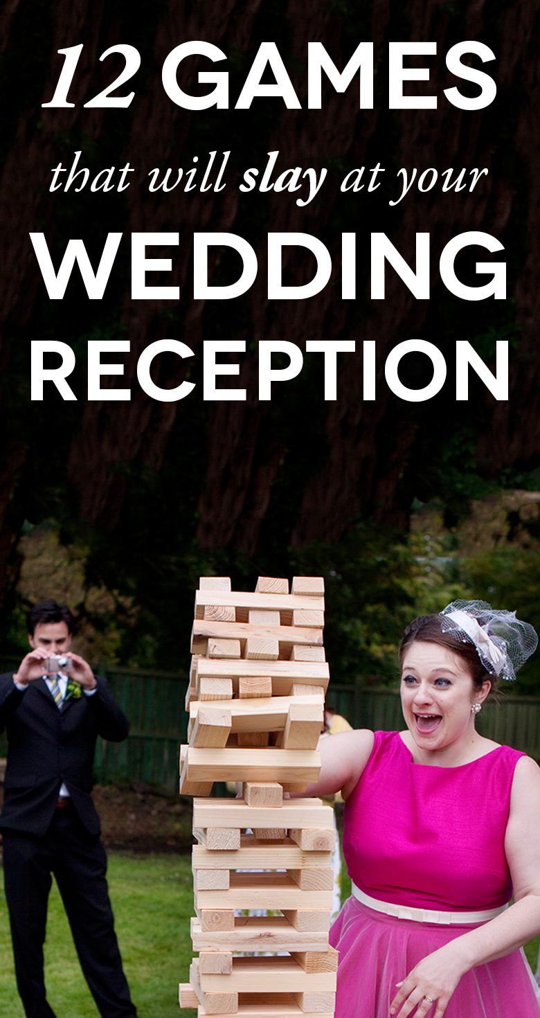 bride and groom playing jenga with the text "wedding games that will slay at your wedding reception."