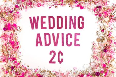 Pink confetti banner that reads "Wedding Advice Two Cents"