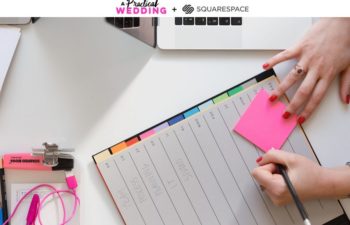 A woman's hands writing on a hot pink Post-it note over a weekly calendar next to a laptop. The text A Practical Wedding + Squarespace reads above the image.