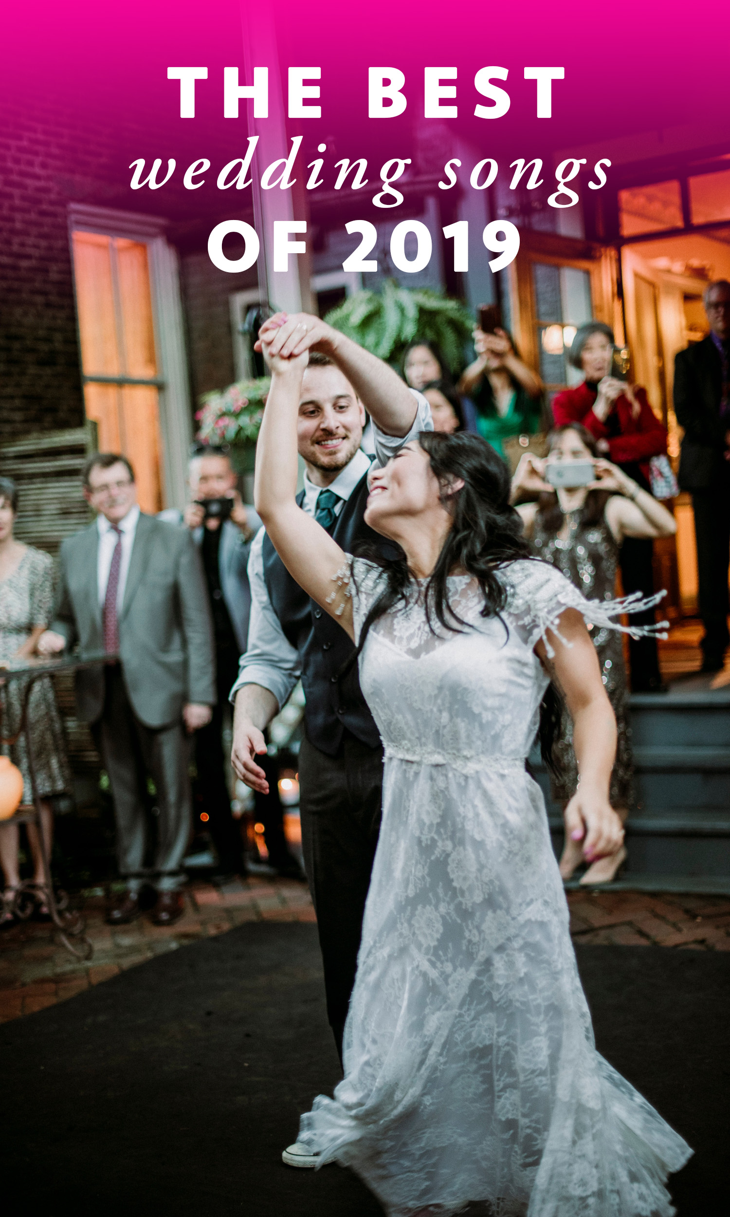Two people dancing on their wedding day to the best wedding songs of 2019. Text overlaid reads "The Best Wedding Songs of 2019."